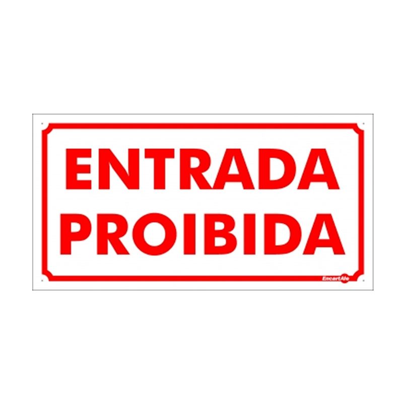Placa-de-Sinalizacao-130x250mm-ENTRADA-PROIBIDA-Ref-PM849-ENCARTALE