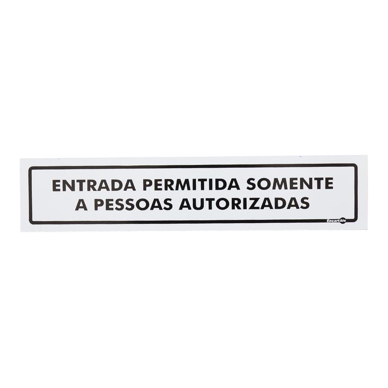 Placa-de-Sinalizacao-ENTRADA-PERMITIDA-SOMENTE-A-PESSOAS-AUTORIZADOS-Ref-PS183-ENCARTALE