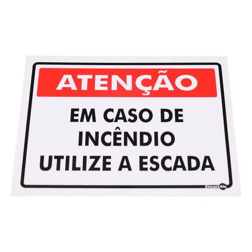 Placa de Sinalização ATENÇÃO EM CASO DE INCÊNDIO UTILIZE A ESCADA Ref PS 227 ENCARTALE