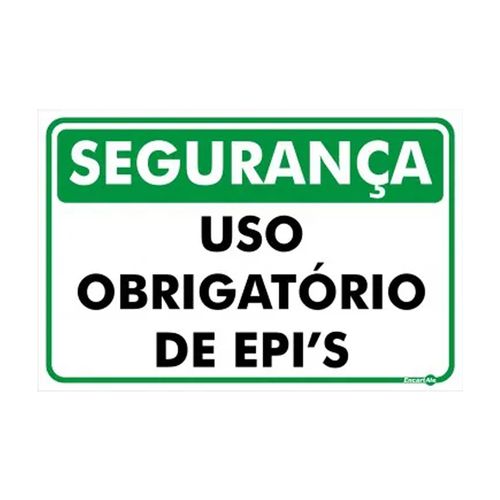 Placa Sinalizadora 200x 300mm SEGURANÇA USO OBRIGATÓRIO DE EPIS PR1025 ENCARTALE