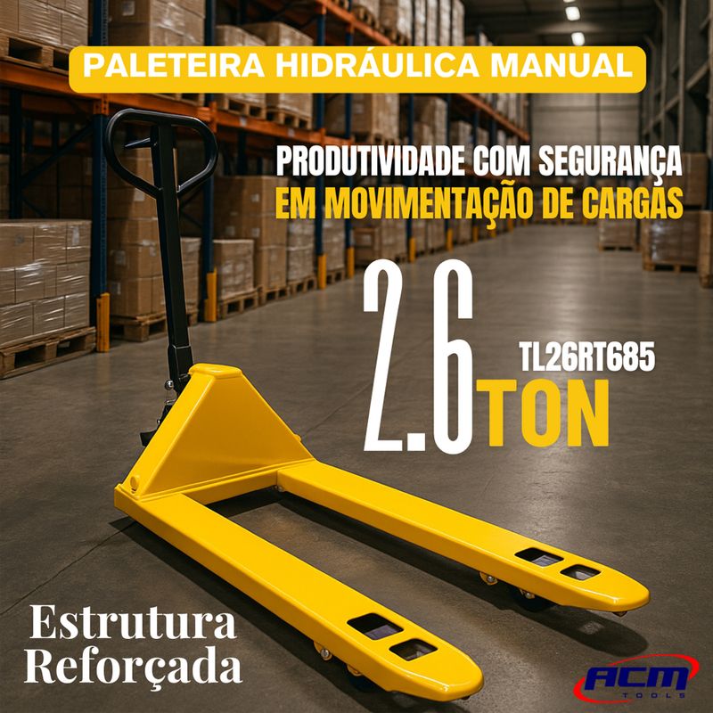 Paleteira-Hidraulica-Manual-26Ton-Largo-Rodas-Nylon-Tandem-TL26RT685-ACM-TOOLS