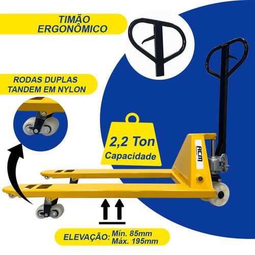 Paleteira Hidráulica Manual 2,2Ton Largo Rodas Nylon Tandem TL22RT685 ACM TOOLS