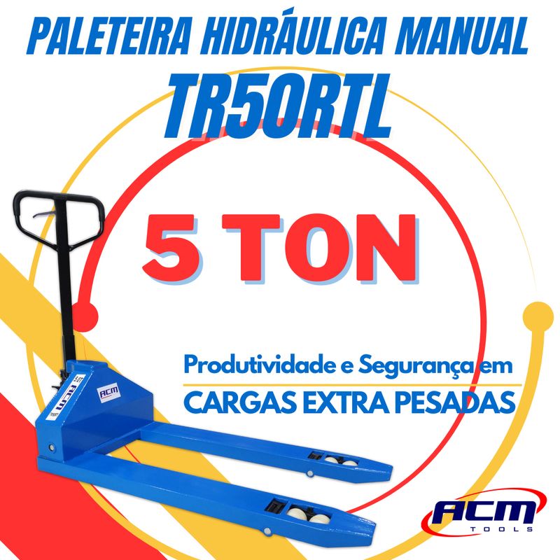 Paleteira Hidraulica Manual 5Ton Largo Rodas Nylon Tandem TR50RT Acm Tools -9-.jpg